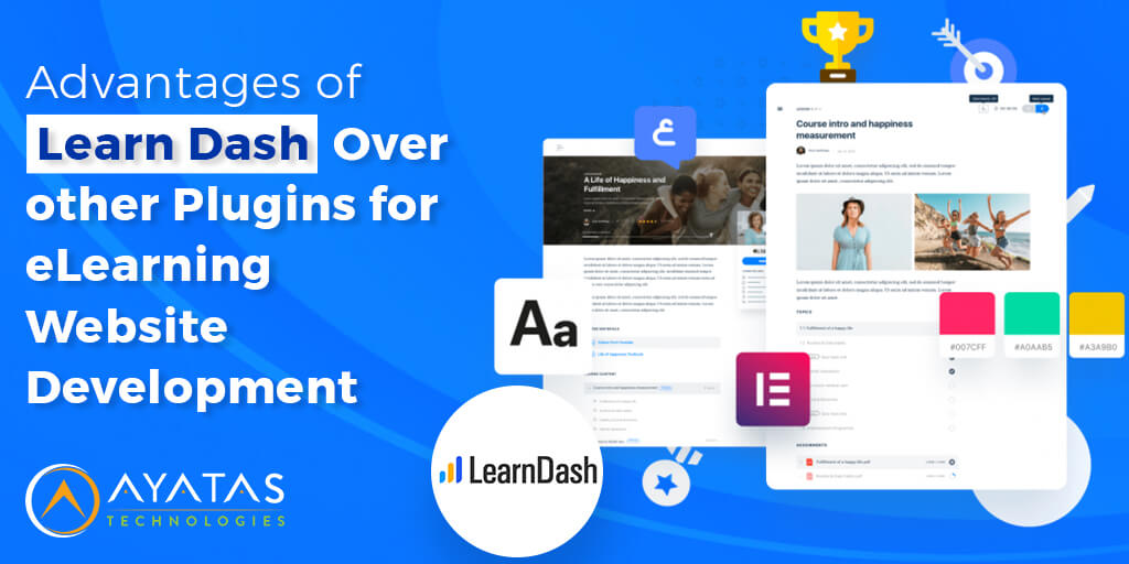 Advantages of LearnDash Over other Plugins for eLearning Website Development - ayatas technologies